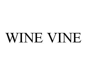 WINE VINE