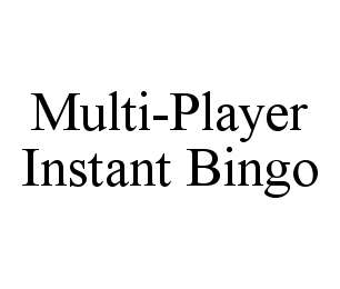 MULTI-PLAYER INSTANT BINGO