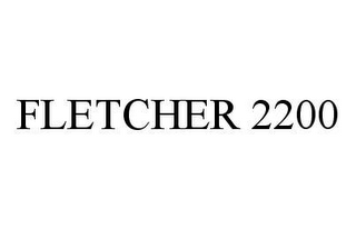 FLETCHER 2200