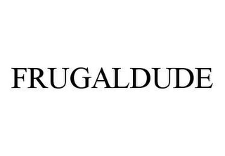 FRUGALDUDE