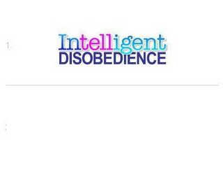 INTELLIGENT DISOBEDIENCE