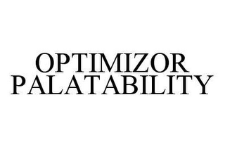 OPTIMIZOR PALATABILITY