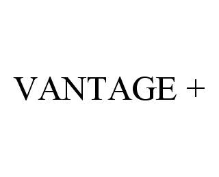 VANTAGE +