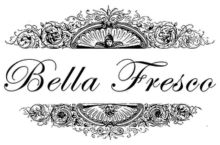 BELLA FRESCO