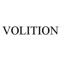 VOLITION