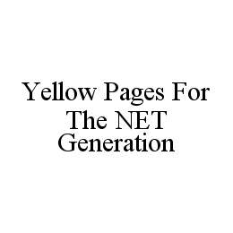 YELLOW PAGES FOR THE NET GENERATION