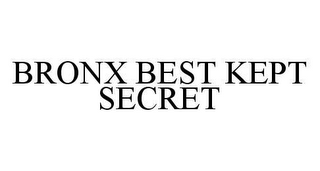 BRONX BEST KEPT SECRET