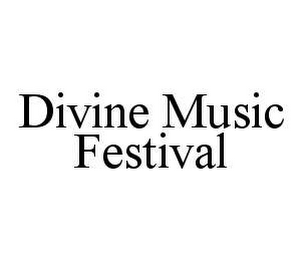 DIVINE MUSIC FESTIVAL