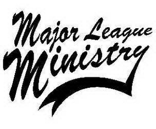 MAJOR LEAGUE MINISTRY