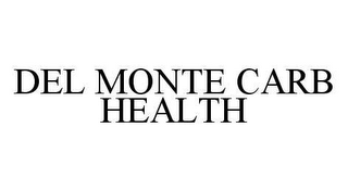 DEL MONTE CARB HEALTH