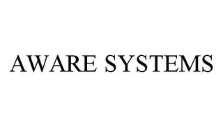 AWARE SYSTEMS