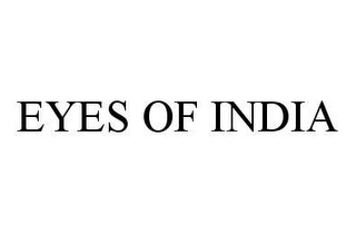 EYES OF INDIA