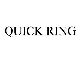 QUICK RING