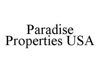 PARADISE PROPERTIES USA