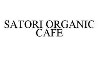 SATORI ORGANIC CAFE