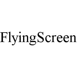 FLYINGSCREEN