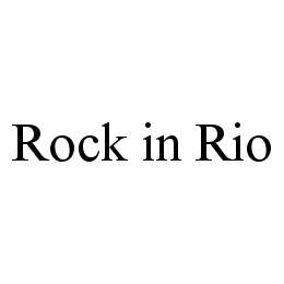 ROCK IN RIO