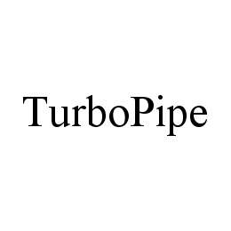 TURBOPIPE