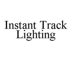 INSTANT TRACK LIGHTING