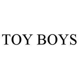 TOY BOYS