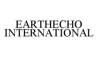 EARTHECHO INTERNATIONAL