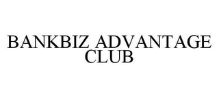 BANKBIZ ADVANTAGE CLUB