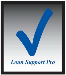 LOAN SUPPORT PRO