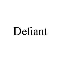 DEFIANT