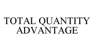 TOTAL QUANTITY ADVANTAGE