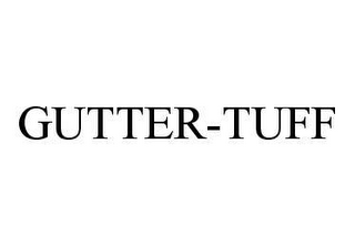 GUTTER-TUFF