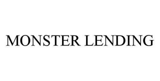 MONSTER LENDING