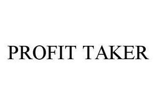 PROFIT TAKER