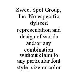 SWEET SPOT GROUP, INC.