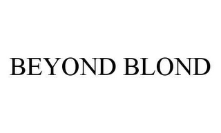 BEYOND BLOND