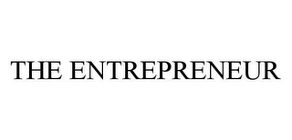 THE ENTREPRENEUR