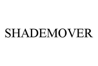 SHADEMOVER