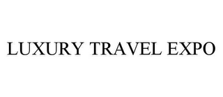 LUXURY TRAVEL EXPO