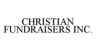 CHRISTIAN FUNDRAISERS INC.