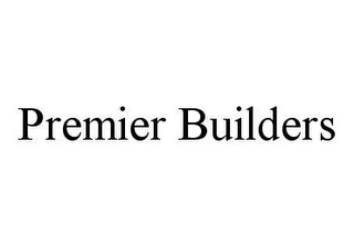 PREMIER BUILDERS