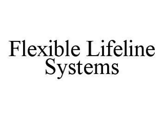 FLEXIBLE LIFELINE SYSTEMS