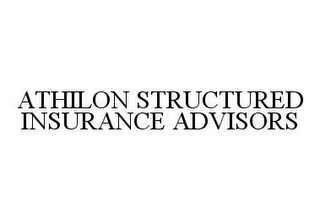 ATHILON STRUCTURED INSURANCE ADVISORS