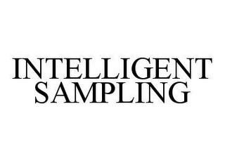 INTELLIGENT SAMPLING