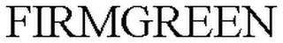 FIRMGREEN