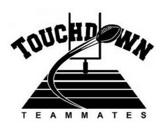 TOUCHDOWN TEAMMATES