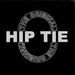 THE ORIGINAL HIP TIE