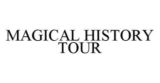 MAGICAL HISTORY TOUR