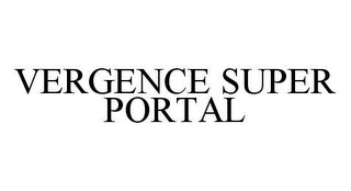 VERGENCE SUPER PORTAL