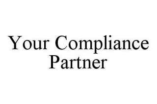 YOUR COMPLIANCE PARTNER