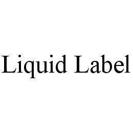 LIQUID LABEL