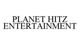 PLANET HITZ ENTERTAINMENT